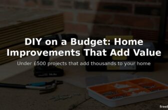 DIY home improvements on a budget that add value