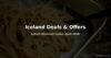 Iceland Deals & Offers – Latest Iceland Discount Codes April 2026
