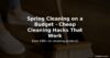 Spring Cleaning on a Budget – Cheap Cleaning Hacks That Work