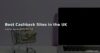 Best Cashback Sites in the UK - How We Earned £300 This Year