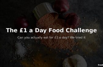 The £1 a Day Food Challenge — Can You Eat for £1 a Day?