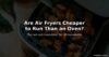 Are Air Fryers Cheaper to Run Than an Oven?
