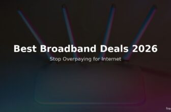 Best Broadband Deals in 2026 — Stop Overpaying for Internet