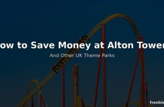 How to Save Money at Alton Towers and Other UK Theme Parks