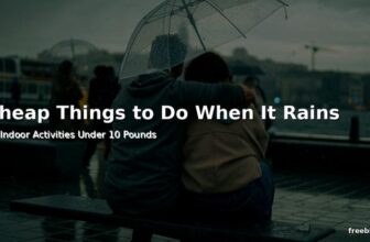 Cheap Things to Do When It Rains This Summer – 25 Indoor Activities Under £10