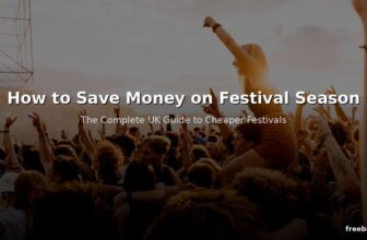 How to Save Money on Festival Season – The Complete UK Guide