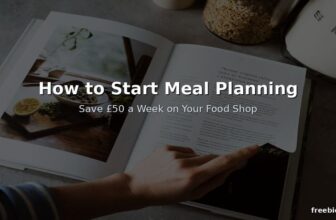 How to Start Meal Planning – Save 50 Pounds a Week on Your Food Shop