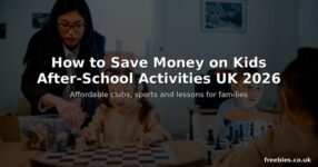 How to Save Money on Kids After-School Activities in the UK for 2026