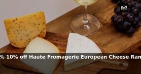 Pong Cheese: 10% – off Haute Fromagerie European Cheese Range