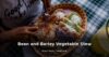 Bean and Barley Vegetable Stew