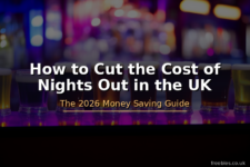 How to Cut the Cost of Nights Out in the UK – 2026 Guide