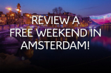 Review a FREE Weekend in Amsterdam