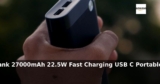 Amazon: 25% Off – Power Bank 27000mAh 22.5W Fast Charging USB C Portable Charger