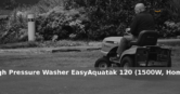 Amazon: 29% Off – Bosch High Pressure Washer EasyAquatak 120 (1500W, Home and Ca