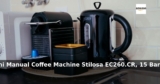 Amazon: 30% Off – De’Longhi Manual Coffee Machine Stilosa EC260.CR, 15 Bar Press