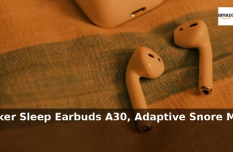 Amazon: 31% Off – soundcore Anker Sleep Earbuds A30, Adaptive Snore Masking, Sma
