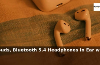 Amazon: 33% Off – Wireless Earbuds, Bluetooth 5.4 Headphones In Ear with 4 ENC M