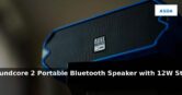 Amazon: 38% Off – Anker Soundcore 2 Portable Bluetooth Speaker with 12W Stereo S