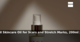 Amazon: 42% Off – Bio-Oil Skincare Oil for Scars and Stretch Marks, 200ml | Clin