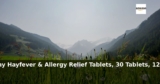 Amazon: 46% Off – Histallay Hayfever & Allergy Relief Tablets, 30 Tablets, 120mg