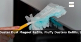 Amazon: 49% Off – Flash Duster Dust Magnet Refills, Fluffy Dusters Refills, 25 S