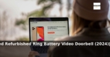 Amazon: 50% Off – Certified Refurbished Ring Battery Video Doorbell (2024)|DIY W