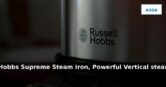 Amazon: 50% Off – Russell Hobbs Supreme Steam Iron, Powerful Vertical steam Func