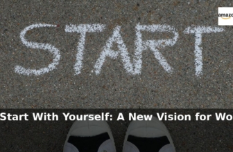 Amazon: 50% Off – Start With Yourself: A New Vision for Work & Life