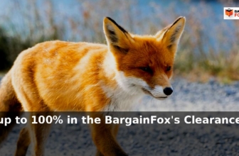 BargainFox: Save up to 100% in the BargainFox’s Clearance sale!