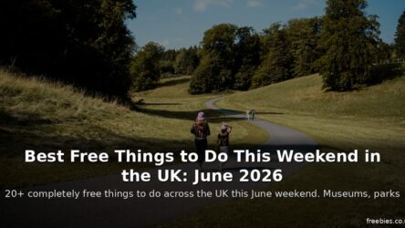 Best Free Things to Do This Weekend in the UK – June 2026