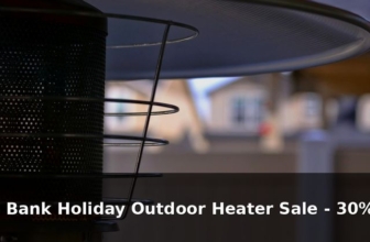 BHS Bank Holiday Outdoor Heater Sale – 30% Off