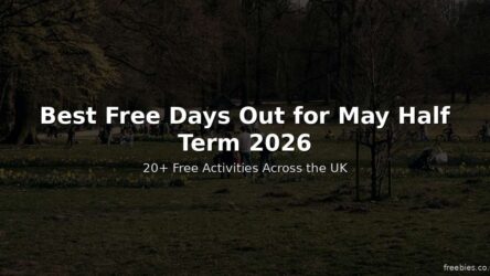 Best Free Days Out for May Half Term 2026