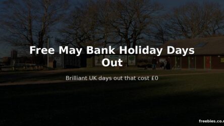 Free May Bank Holiday Days Out in the UK — No-Spend Weekend Guide