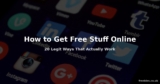 How to Get Free Stuff Online in 2026 – 20 Legit Ways That Actually Work