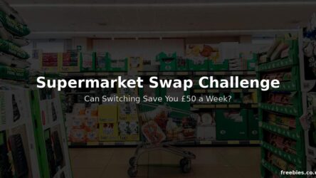 Supermarket Swap Challenge — Can Switching Where You Shop Really Save £50 a Week?