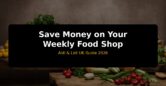 How to Save Money on Your Weekly Food Shop at Aldi and Lidl – UK 2026 Guide