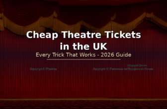 How to Get Cheap Theatre Tickets in the UK – Every Trick That Works