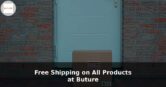Free Shipping on All Products at Buture