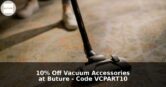 10% Off Vacuum Accessories at Buture