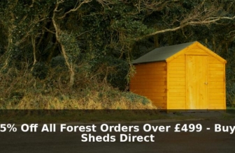 5% Off All Forest Orders Over £499 – Buy Sheds Direct