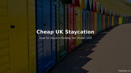 How to Have a Cheap UK Staycation That Feels Like a Holiday
