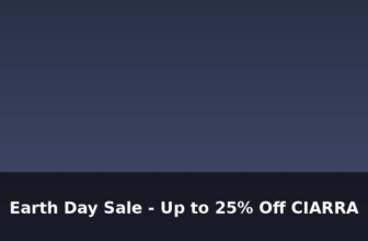 Earth Day Sale – Up to 25% Off at CIARRA UK