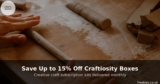 Save Up to 15% Off Craftiosity Subscription Boxes