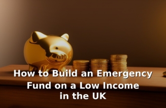 How to Build an Emergency Fund on a Low Income in the UK
