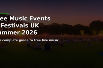 Best Free Music Events and Festivals in the UK This Summer 2026