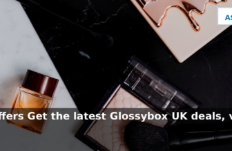 Glossybox UK: Latest Beauty Box Offers