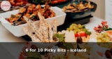 6 for 10 Picky Bits – Iceland