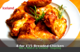 4 for £15 Breaded & Battered Chicken — Iceland