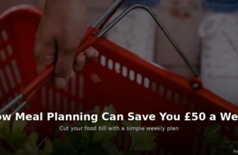 How Meal Planning Can Save You £50 a Week on Your Food Shop