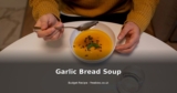 Garlic Bread Soup